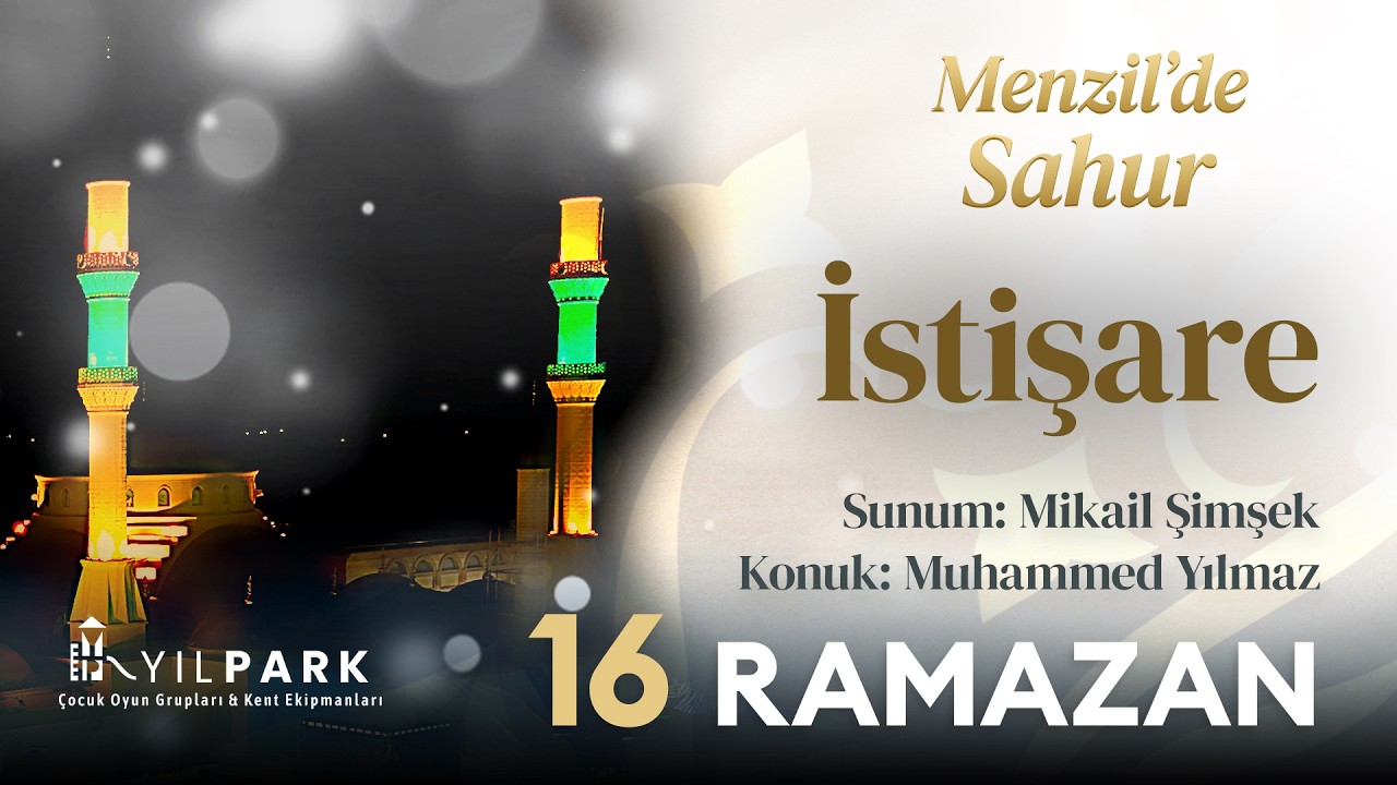 Menzil'de Sahur 2026 | 16 Ramazan | Serhendi Vakfı