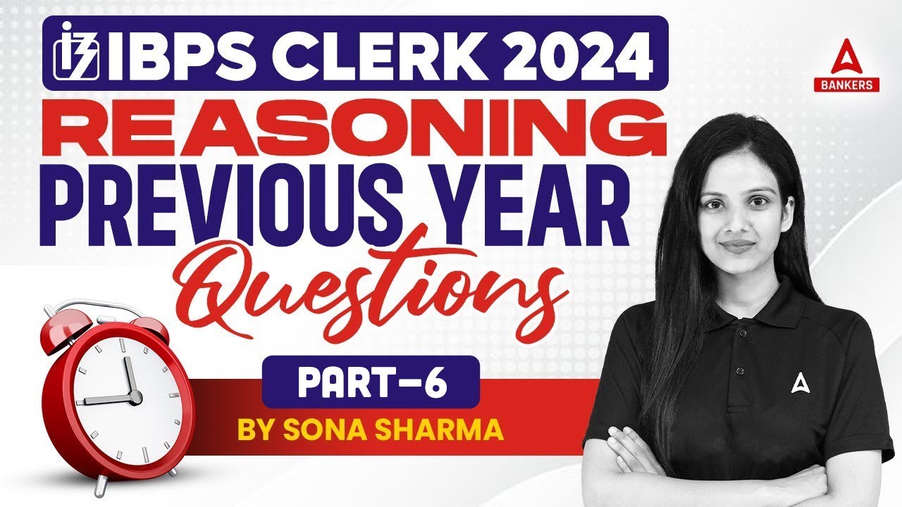 IBPS CLERK 2024 | Reasoning Previous Year Questions Part-6 | By Sona Sharma
