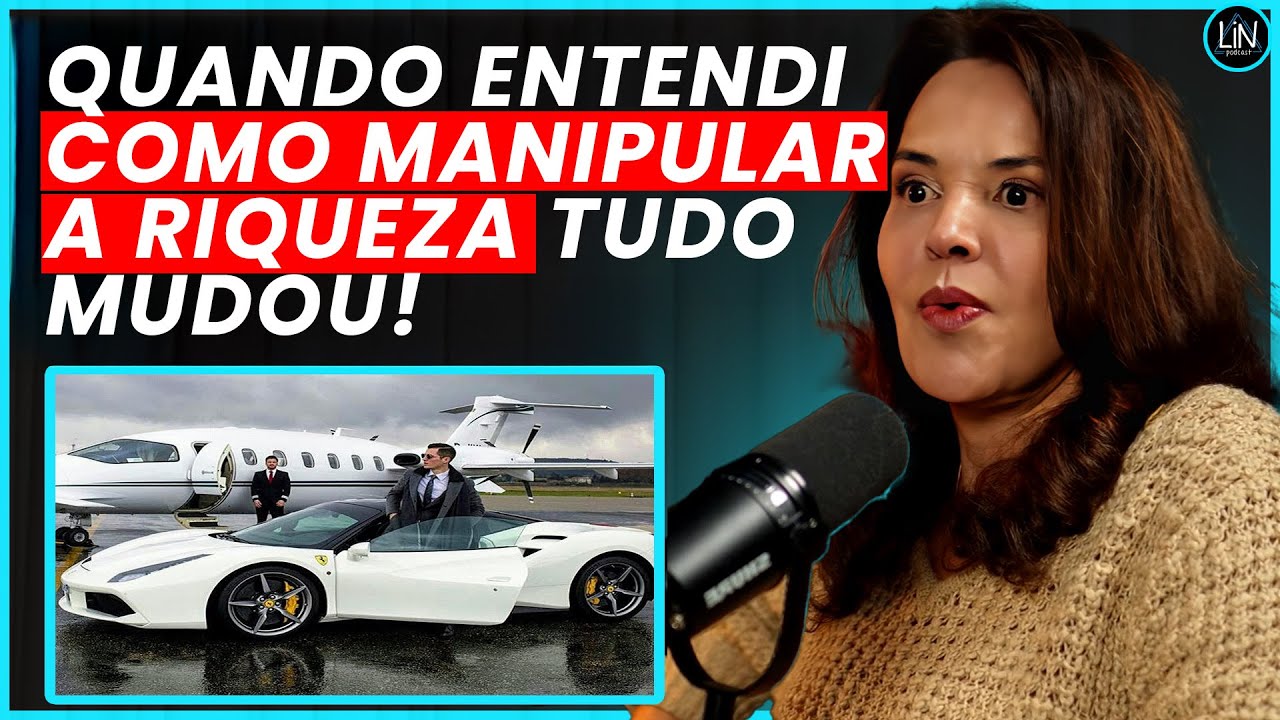 O SEGREDO CHOCANTE DA RIQUEZA QUE OS RICOS TEM MEDO QUE VOCÊ SAIBA! | LIN Podcast