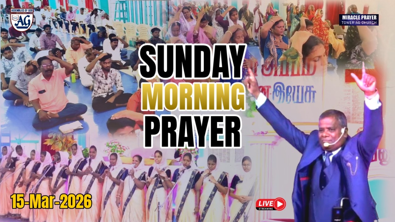 🔴Live - Sunday Morning Worship & Prayer  - 15-March 2026