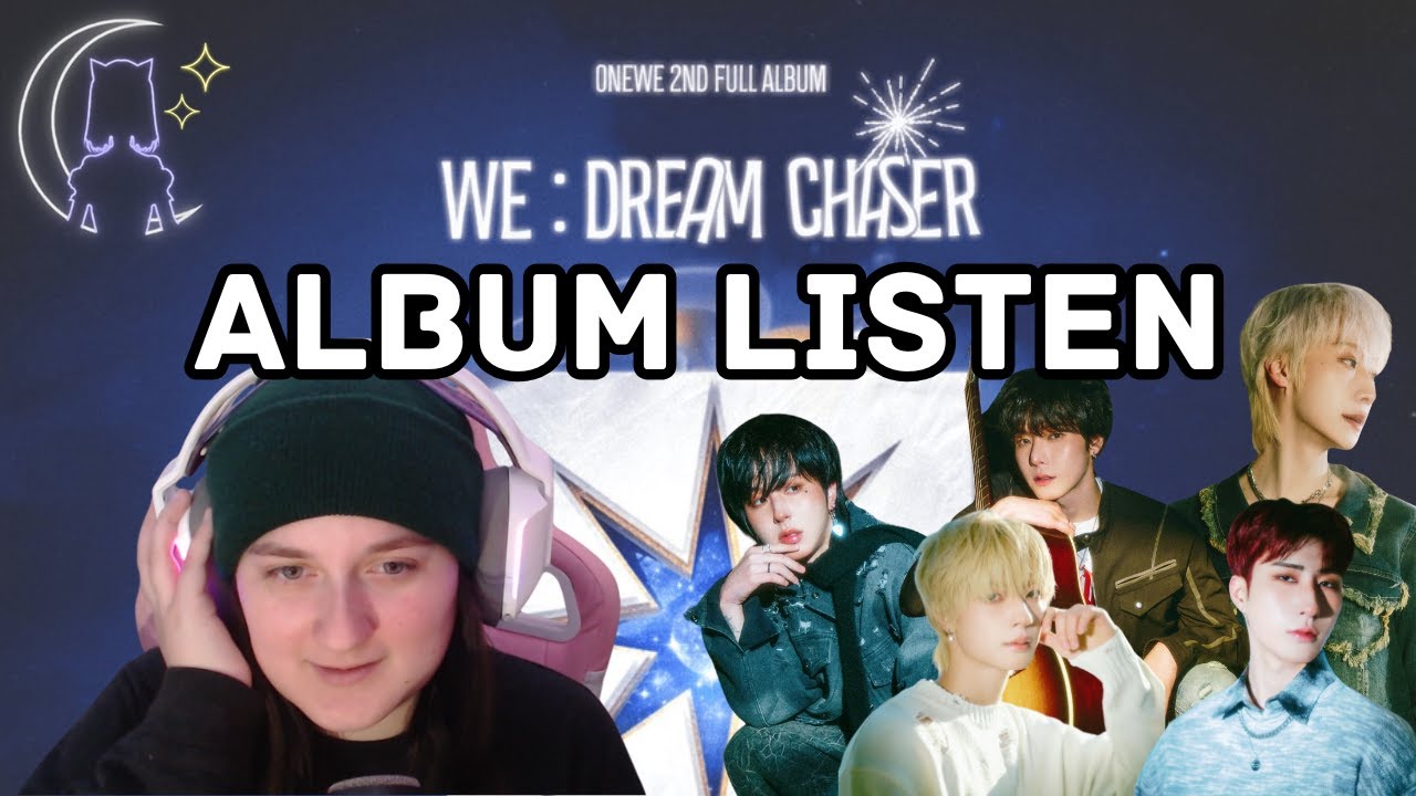 KPOP REACTION - ONEWE(원위) Album 'WE: Dream Chaser' Listen