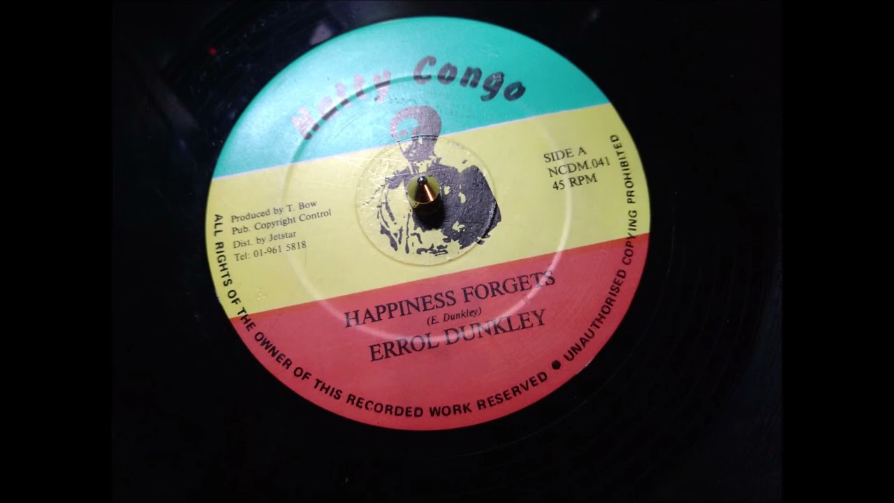 Errol Dunkley - Happiness Forgets