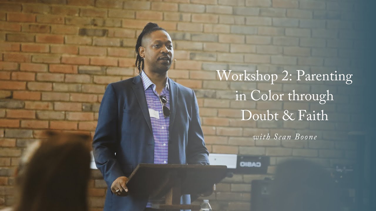 Parenting in Color through Doubt & Faith