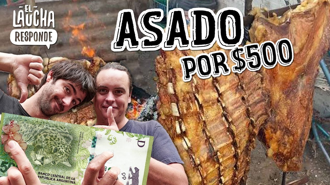 ASADO POR 500 PESOS ARGENTINOS | $17 DOLARES - El Laucha Responde