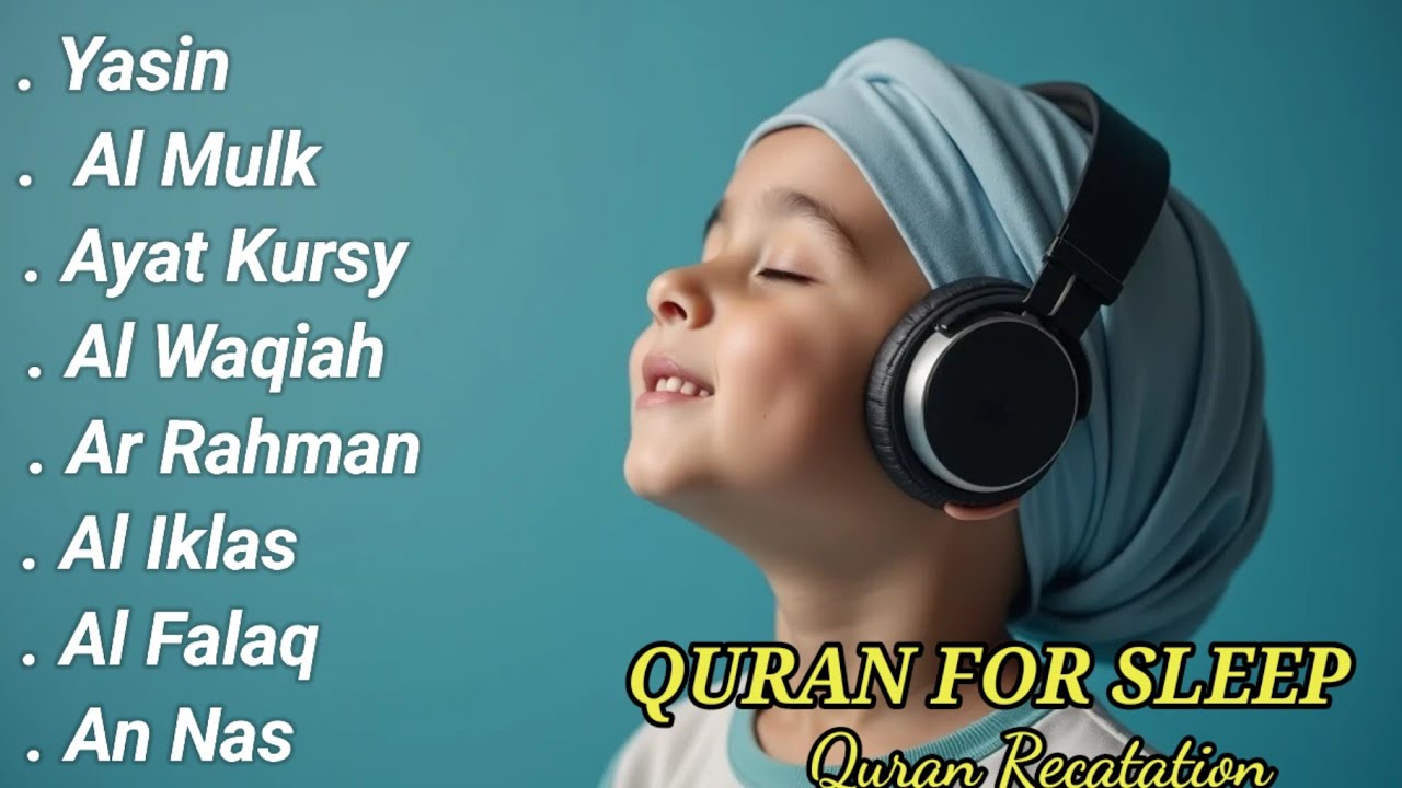 Uyqu uchun Qur'on | Dam olish uchun tinchlantiruvchi oyatlar | Yasin, Oyat Kursiy, Arrahmon Ala Aqel