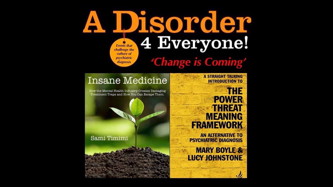 Prof Mary Boyle and Dr Lucy Johnstone  - The Power Threat Meaning Framework