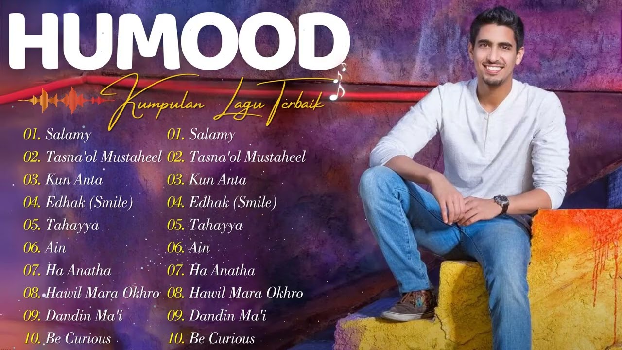 Humood full album terbaru 🍩 Kumpulan Lagu Terbaik Humood 2025 🕌 Hena, Kun Anta, Mistanneek