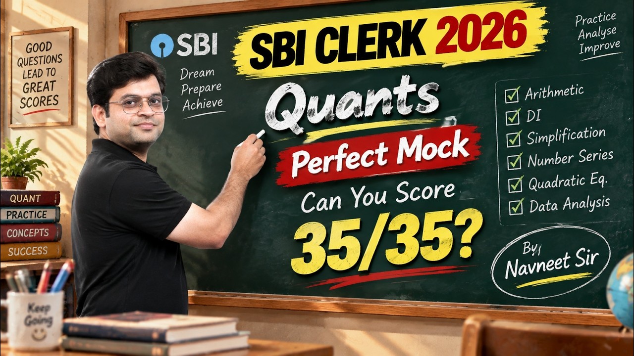 SBI Clerk 2026 Quants Mock Test | Can You Score 35/35| Quantitative Aptitude Full Mock | Navneet Sir