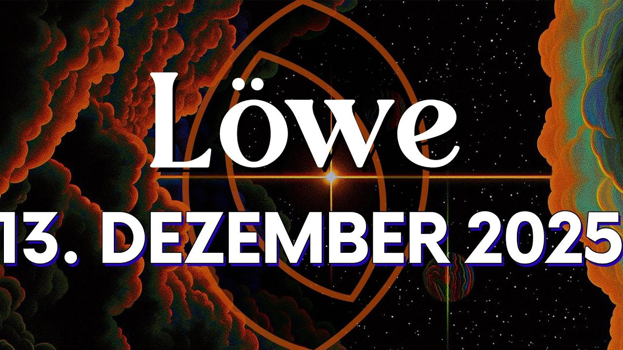 EINE SCHOCKNACHRICHT KOMMT ⚠️ L&Ouml;WE ♌ HEUTE, 13. DEZEMBER 2025