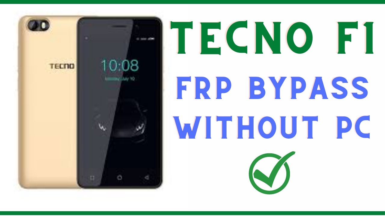 Tecno F1 FRP Google Account Reset without pc in 2022