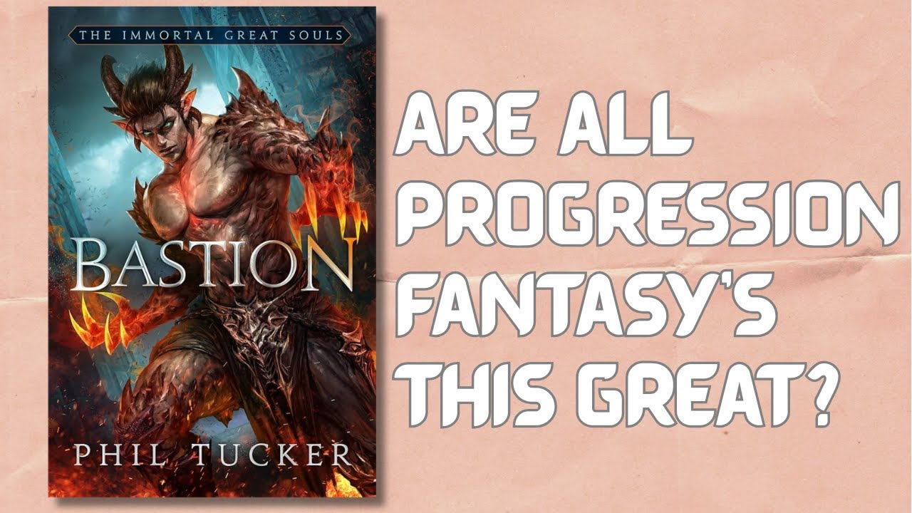 Bastion Book Review | Immortal Great Souls #1 | Phil Tucker