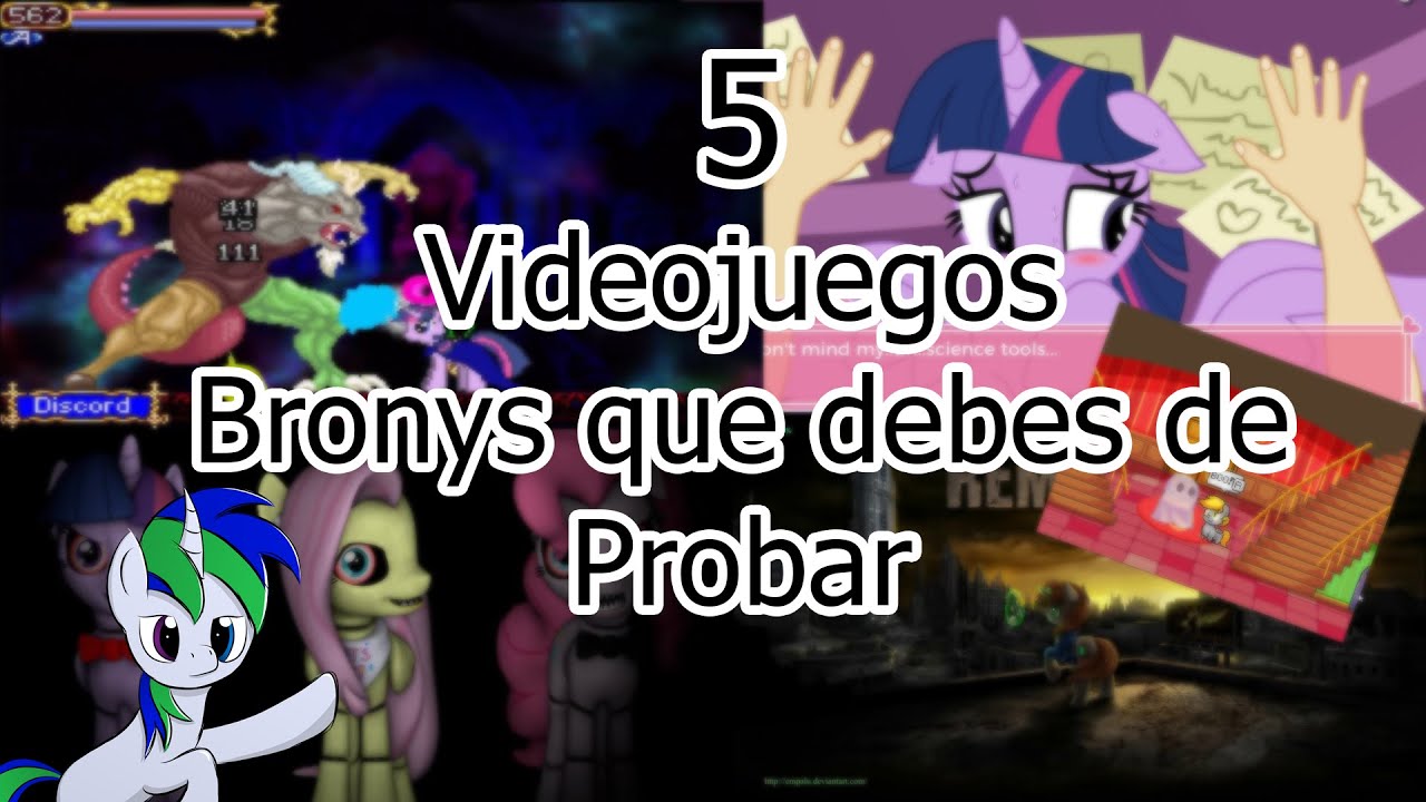 (Antiguo) 5 Videojuegos Bronys que debes de Probar (+ link)|My Little Pony Fans Games