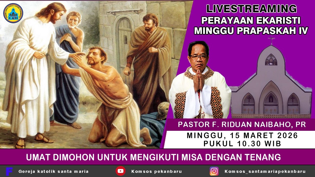 Live Misa Minggu Prapaskah IV | Minggu, 15 Maret 2026 | Pukul 10.30 WIB.