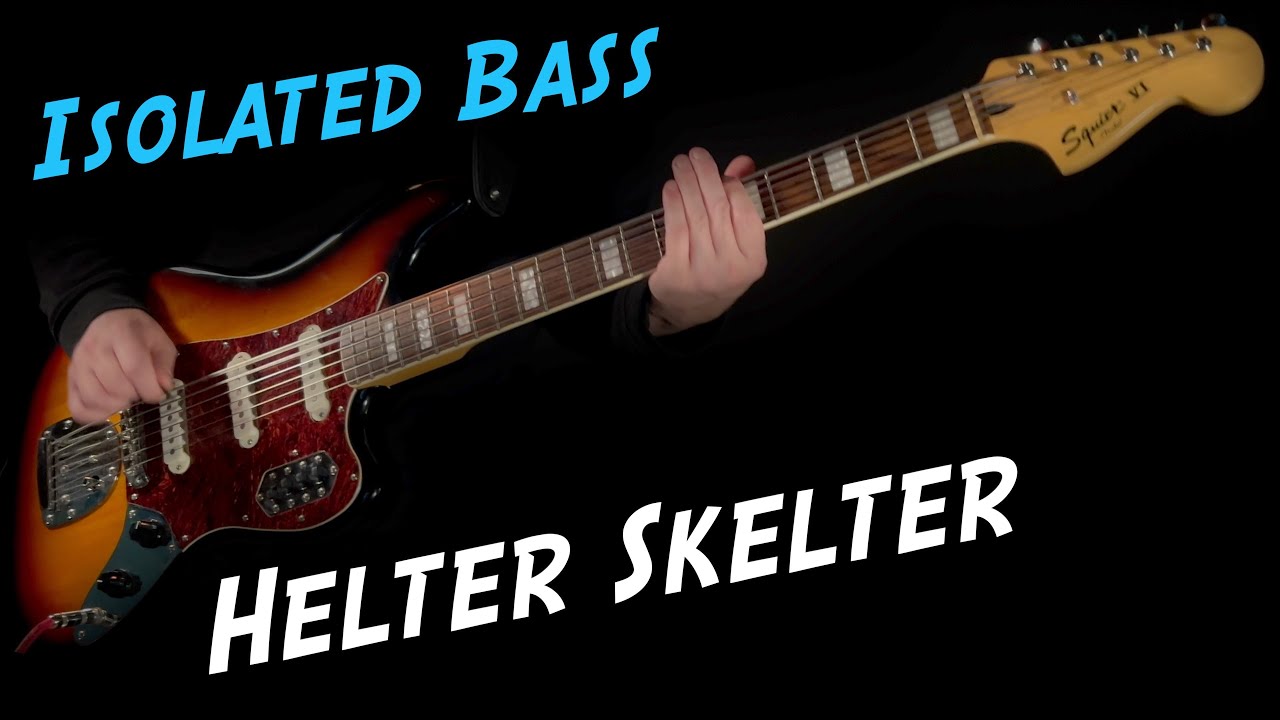 Helter Skelter | Bass Cover | Isolated