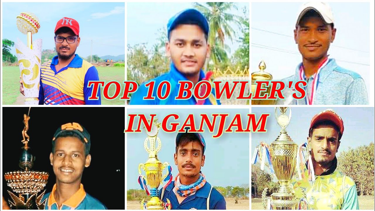 Top 10 Bowler's in Ganjam