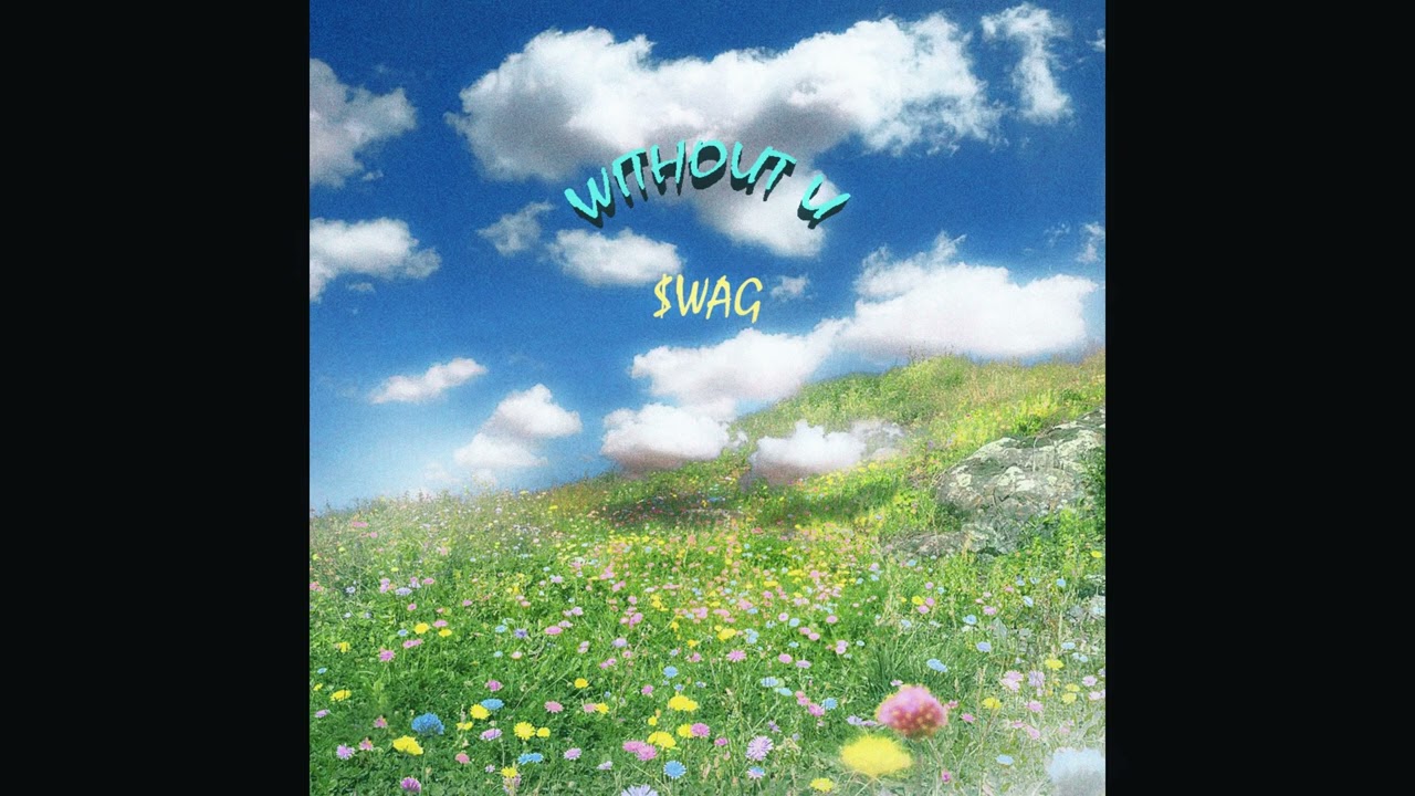 WITHOUT U by $WAG