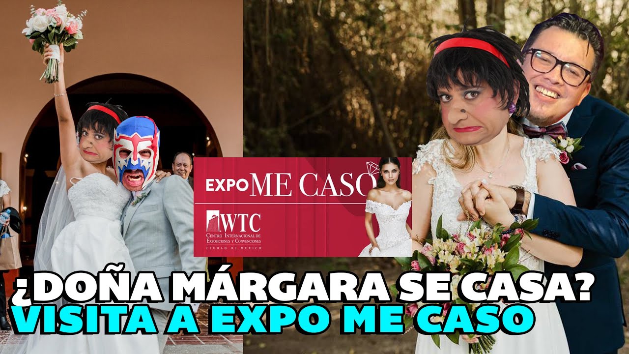 ¿Doña Márgara se casa? (Visitando Expo Me Caso)
