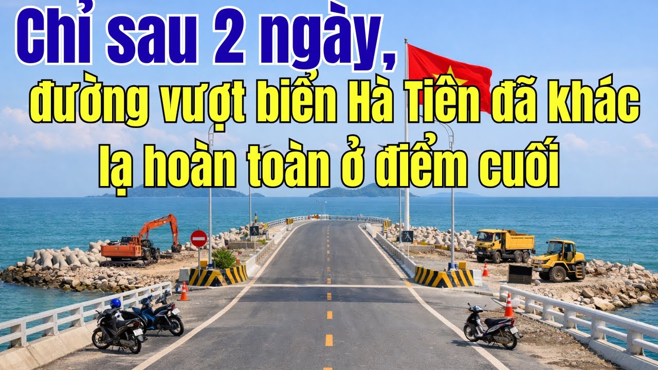 Chỉ sau 2 ngày, đường vượt biển Hà Tiên đã khác lạ hoàn toàn ở điểm cuối