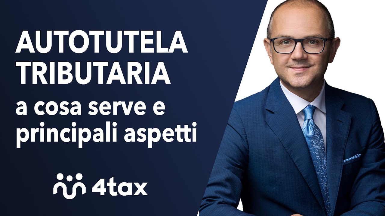 Autotutela tributaria: a cosa serve e principali aspetti