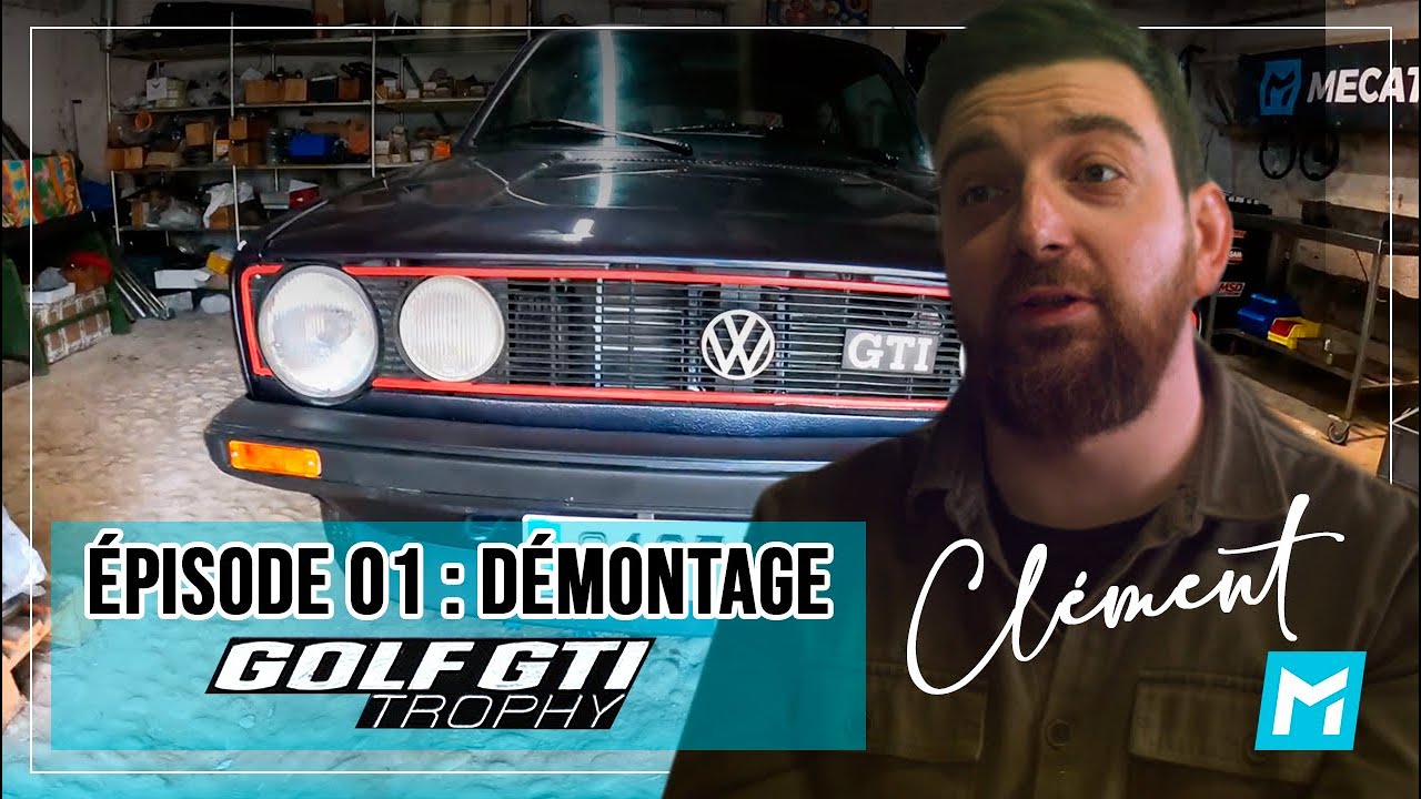 Episode 1 : démontage de la GOLF GTi Trophy  - Clément