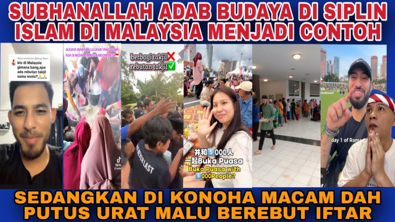 SUBHANALLAH ADAB BUDAYA DISIPLIN IFTAR DI MALAYSIA MENDUNIA MENJADI CONTOH ‼️