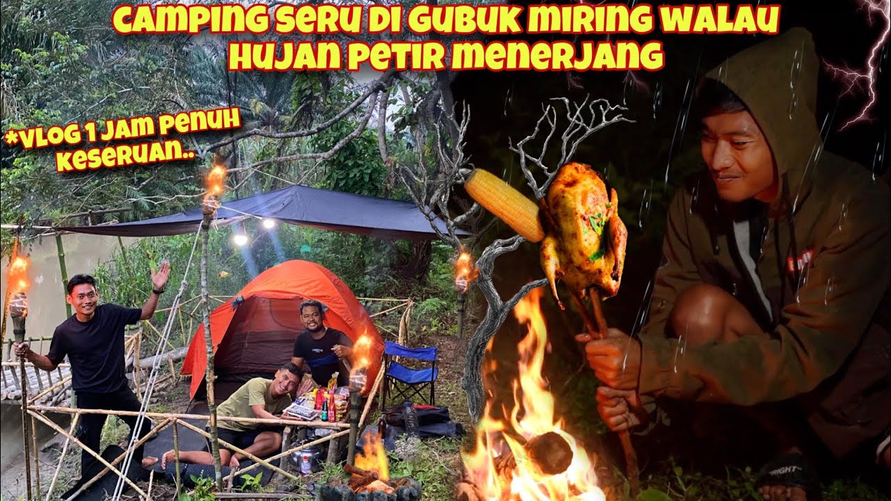 AKHIRNYA CAMPING SHELTER PINGGIR SUNGAI & DI HANTUI HUJAN PETIR SEMALAMAN