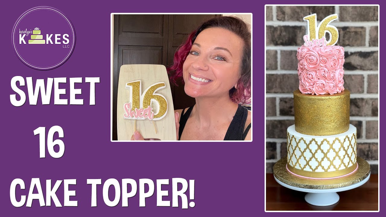 SWEET 16 NUMBER CAKE TOPPER  - Adorable and Edible!!