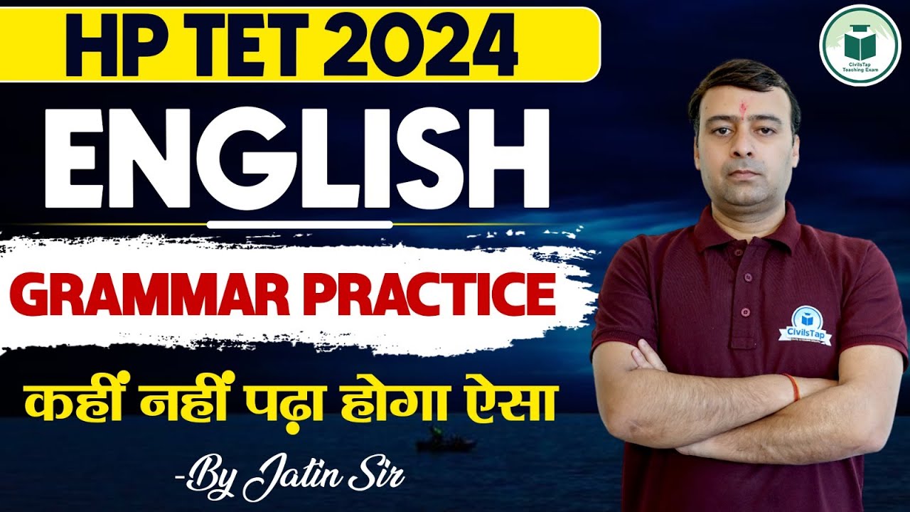 English: Grammar Practice Questions HP TET 2024 English | HP TET Exam English Preparation Classes