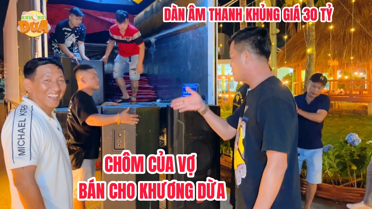 Nửa đêm 8 Sang chôm dàn âm thanh khủng của vợ bán cho Khương Dừa với giá 30 tỷ