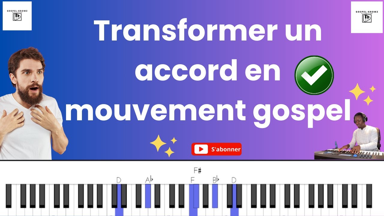 comment jouer les accords en mouvement gospel
