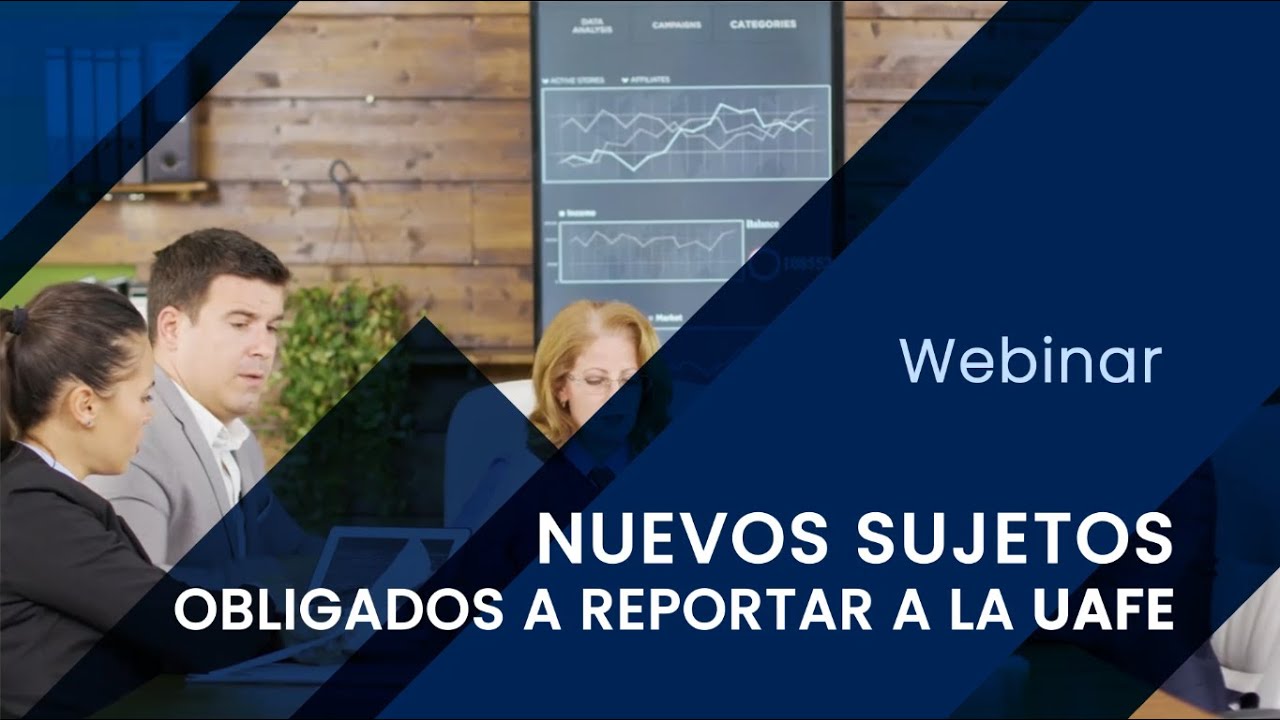 Webinar nuevos sujetos obligados a reportar a la UAFE