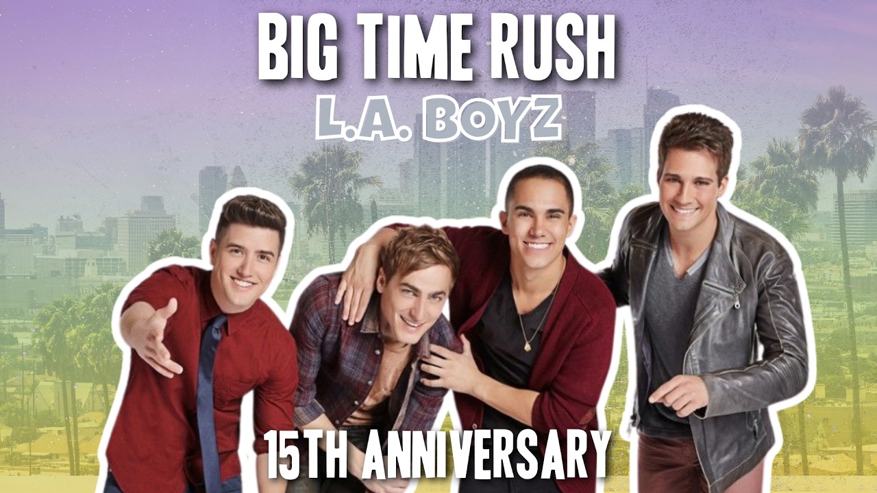 Big Time Rush || L.A. Boyz
