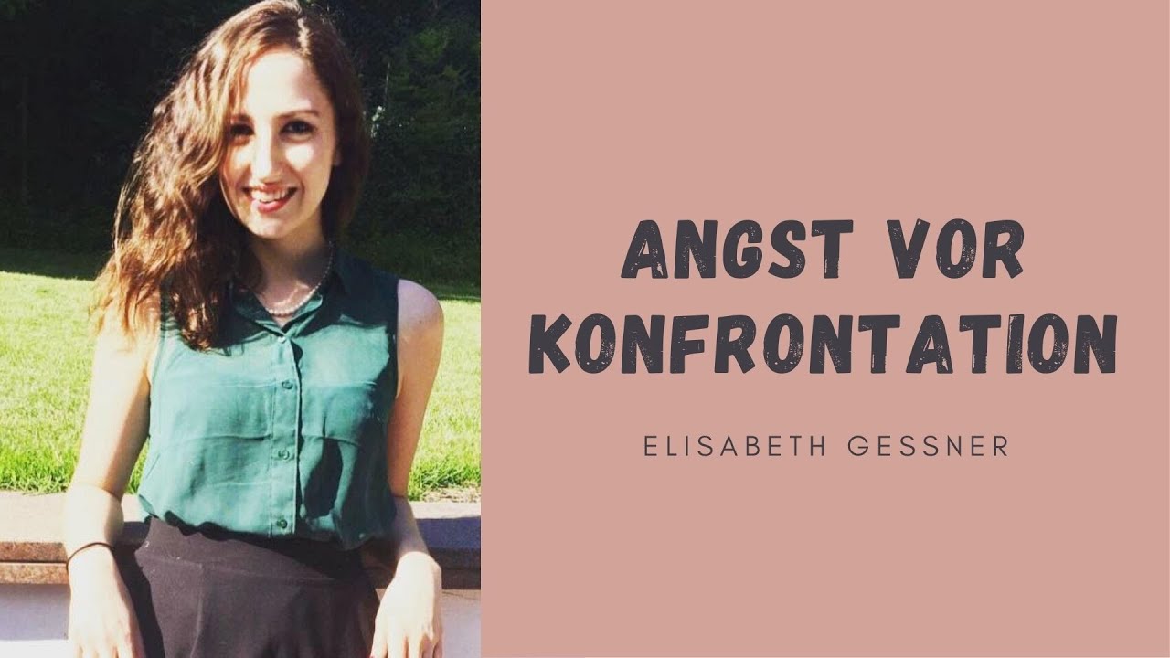 Angst vor Konfrontation