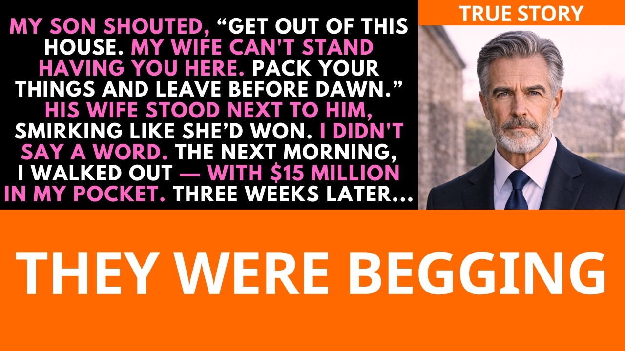 Get Out Of This House! My Son Yelled — So I Walked Out With $15 Million. Three... | Dad Payback
