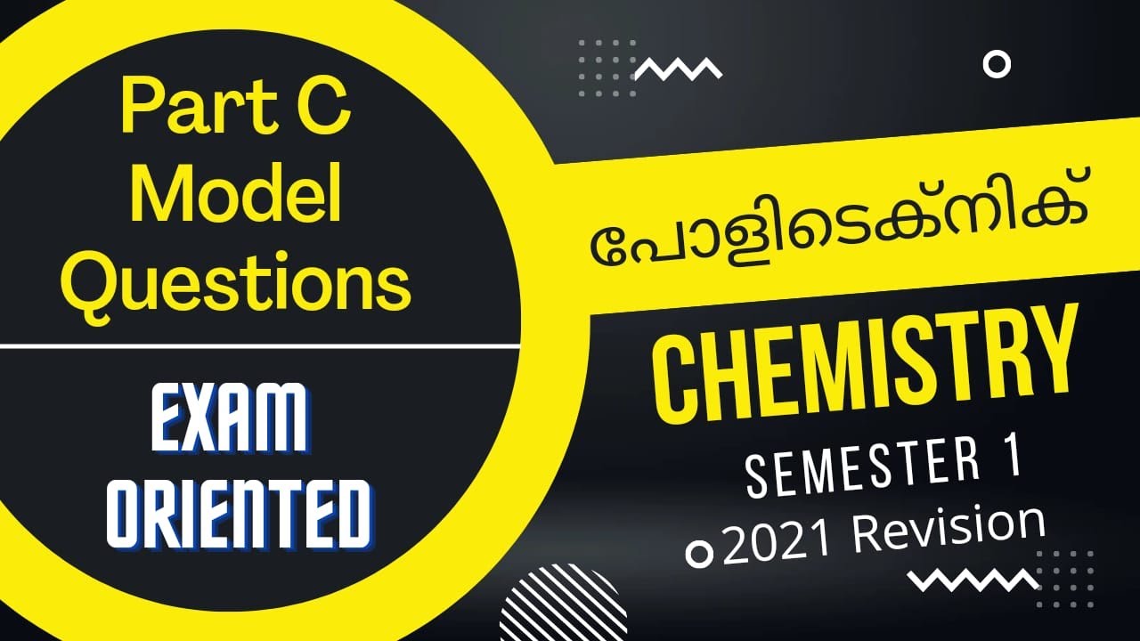 Polytechnic | Chemistry-Part C | semester 1|2021 rev | Exam oriented | Important explained questions