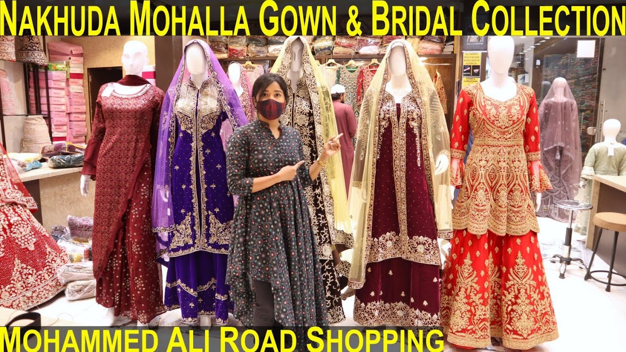 Nakhuda Mohalla Market |Latest Party Wear Dresses,Bridal Gown,Garara at nakhuda mohalla mumbai |