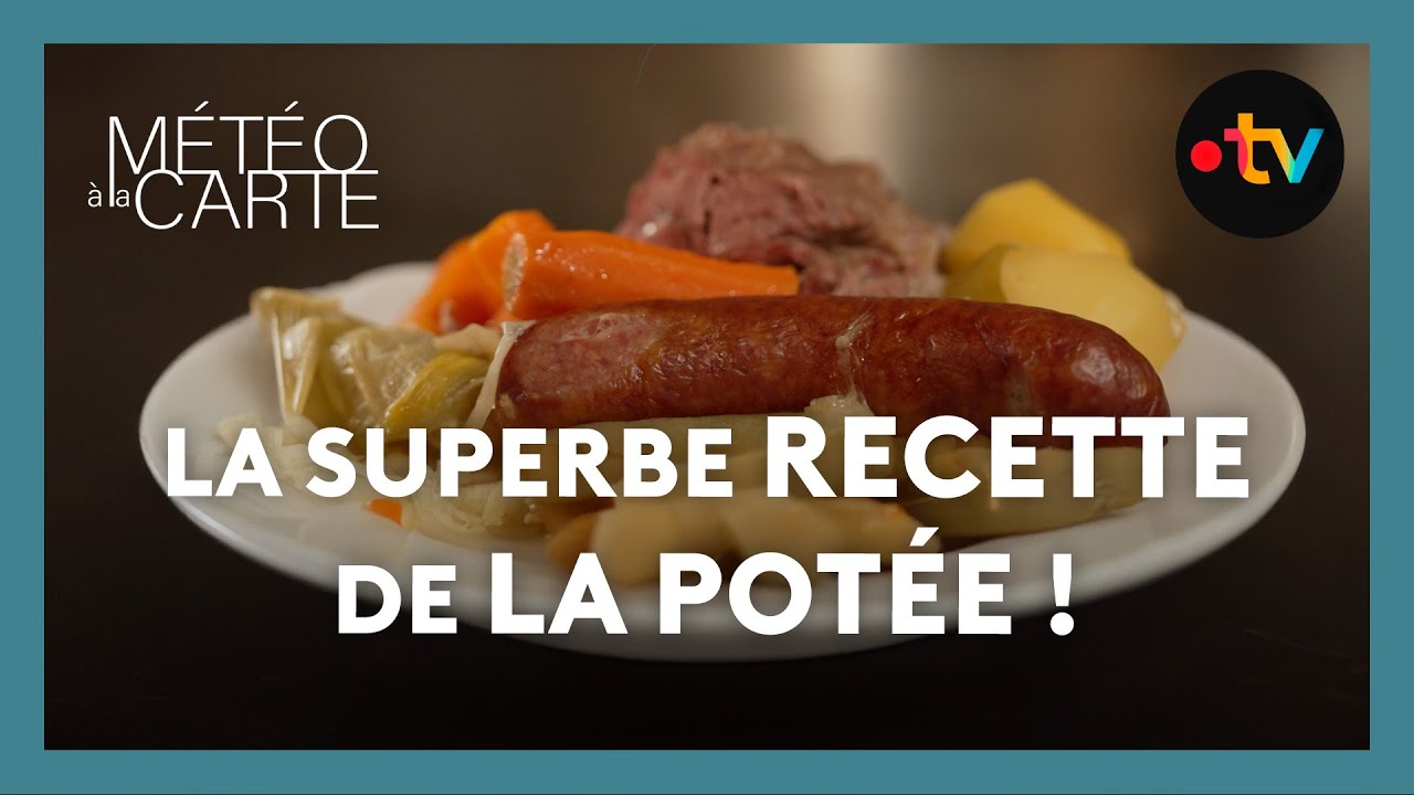 La superbe recette de la pot&eacute;e ! - M&eacute;t&eacute;o &agrave; la carte