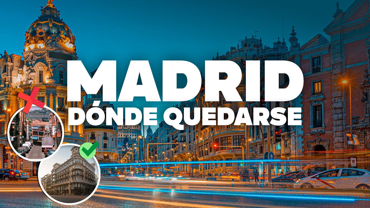 DÓNDE QUEDARSE EN MADRID! Mejores zonas y hoteles baratos!