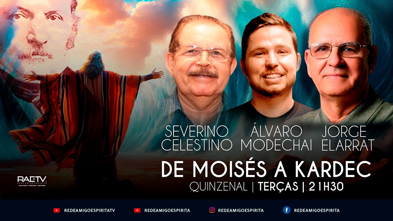 De Moisés a Kardec - 6ª. temporada - com Álvaro Mordechai, Jorge Elarrat e Severino Celestino