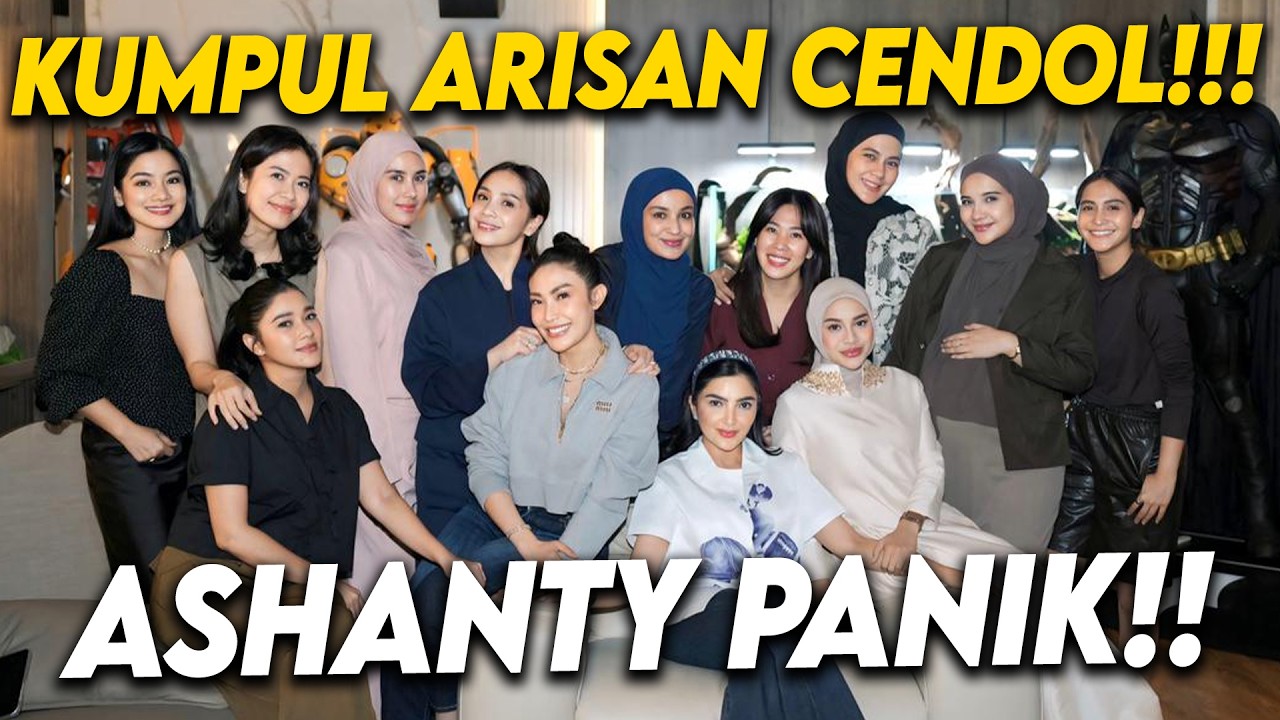KUMPUL ARISAN CENDOL FULL!! ASHANTY DEG-DEGKAN KARNA INI!!