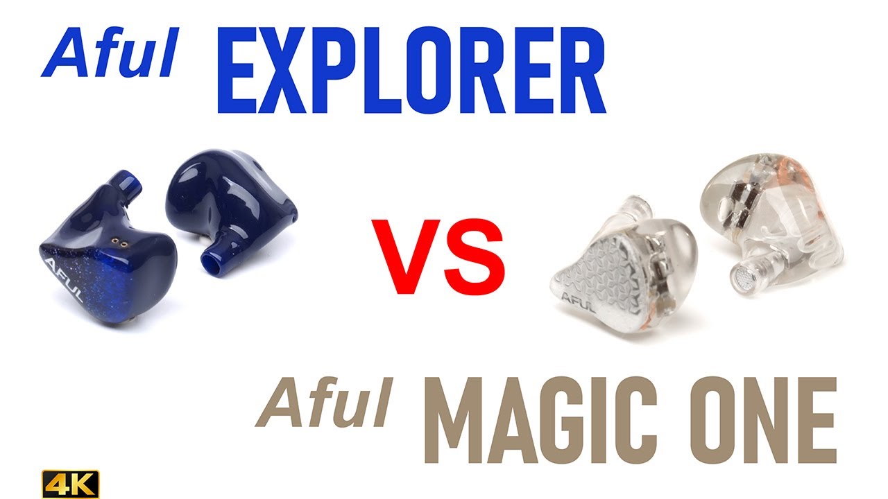 Aful Explorer vs Aful MagicOne - IEM sound comparison