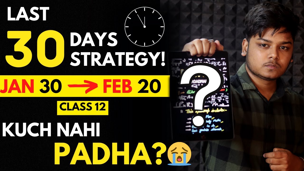 Last 30 Days Strategy + Roadmap for BOARDS 2023 💯 | Class 10 and Class 12 | Score 95%+ 🔥