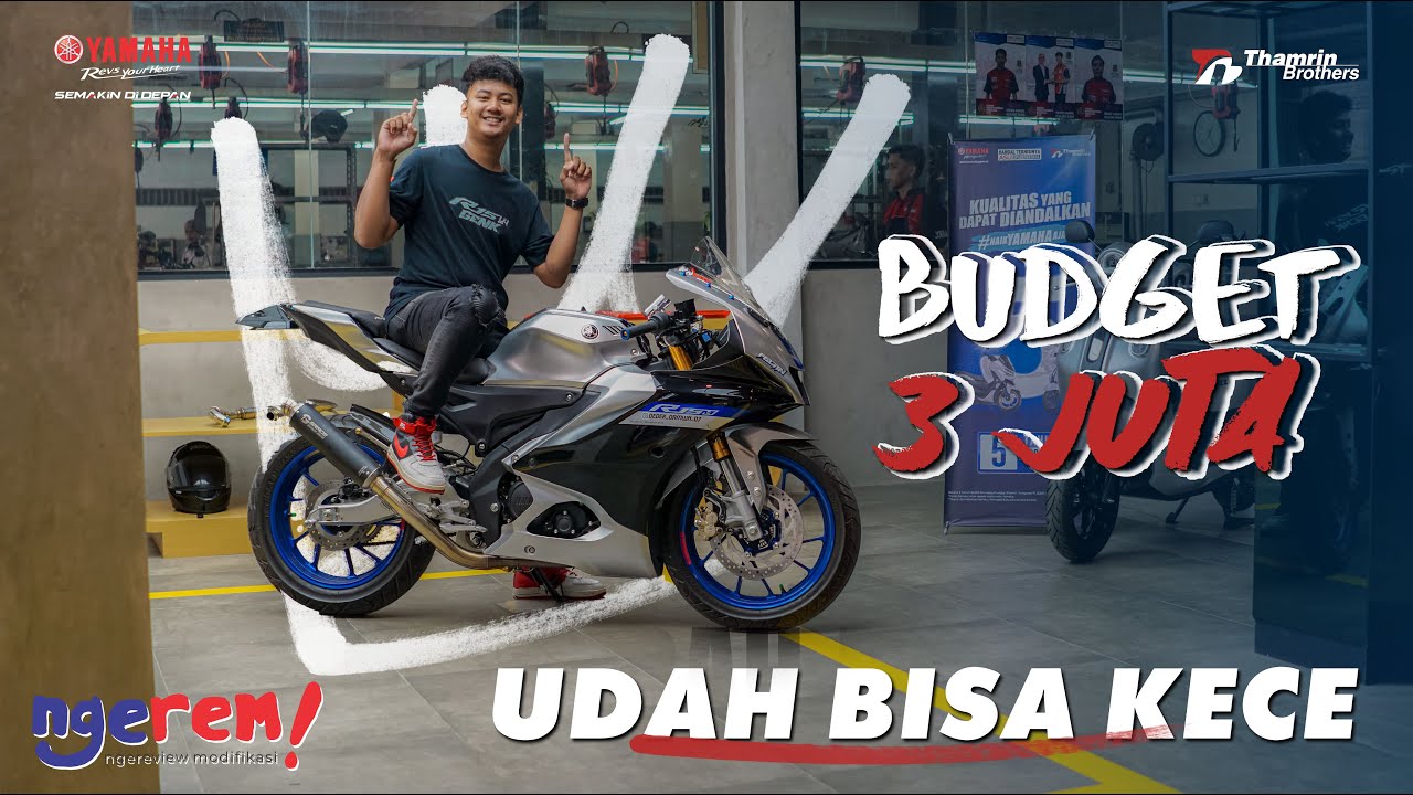 MODIFIKASI R15 : BUDGET MINIM TAMPILAN KLIMIS