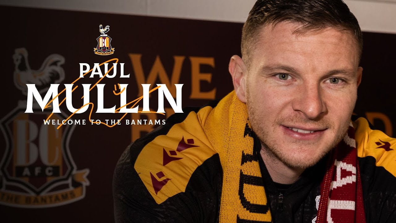 SIGNING INTERVIEW: Mullin ‘buzzing’ to be a Bantam