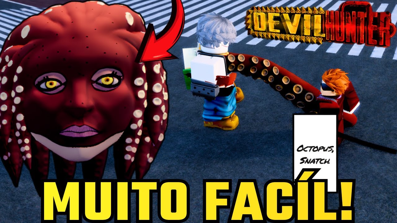 ESSE É O JEITO MAIS FÁCIL DE DERROTAR O DEMÔNIO DO POLVO NO DEVIL HUNTER!