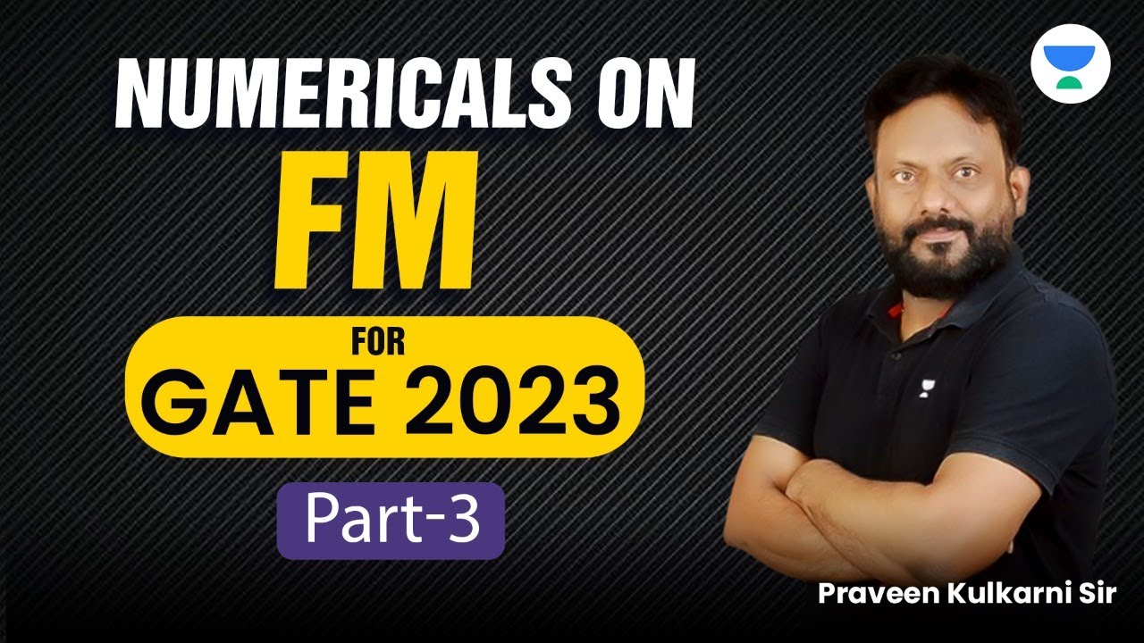 Numerical On Fluid Mechanics Part 3 | Praveen Kulkarni #gate #praveenkulkarni #unacademy #gate2024