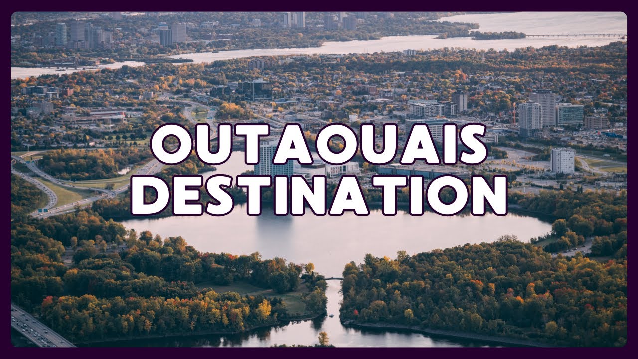 Outaouais destination video