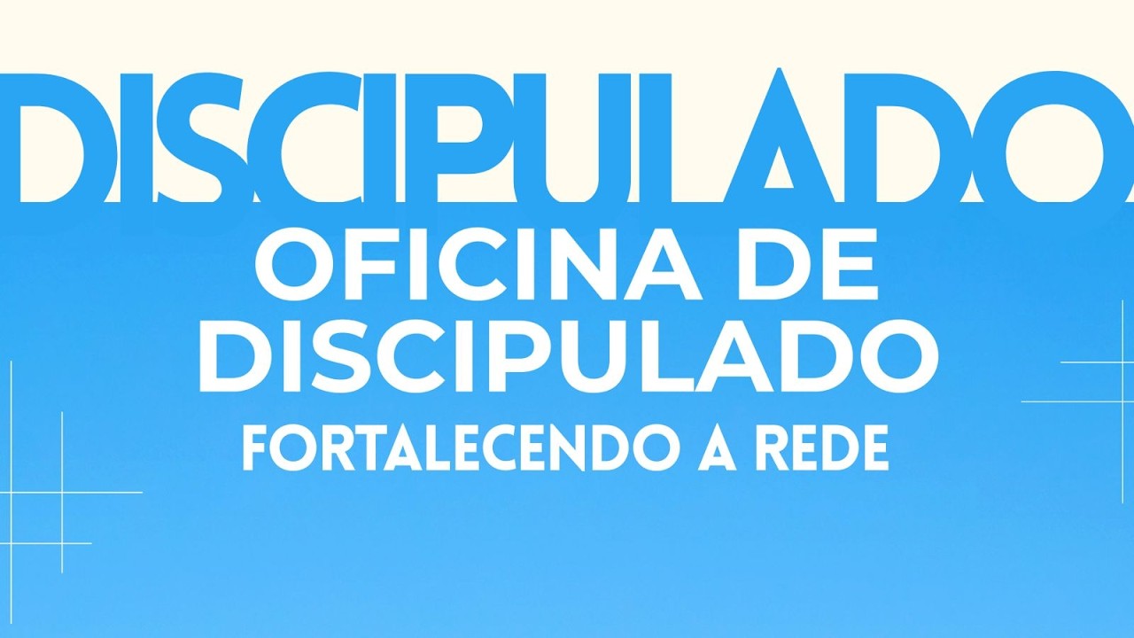 OFICINA DE DISCIPULADO 20/02/2026