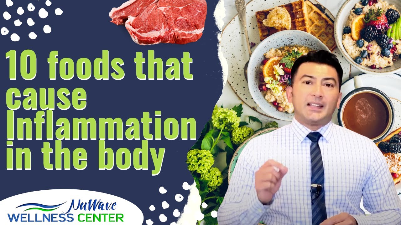 10 Foods That Cause Inflammation in the Body.