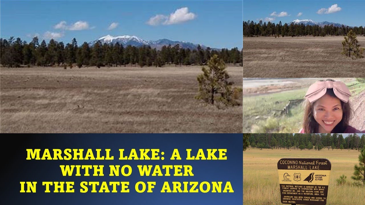 MARSHALL LAKE : A LAKE WITH NO WATER || STATE OF ARIZONA